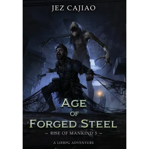 Age of Forged Steel