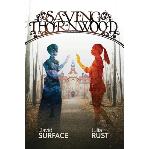 Saving Thornwood
