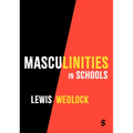 Masculinities in Schools