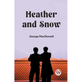 Heather and Snow
