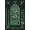 Elijah Creek & The Armor of God Vol. I: I. The Severed Head, II. The Ancient Omen