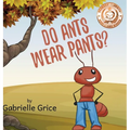 Do Ants Wear Pants?