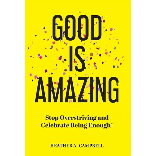 Good Is Amazing