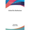 School for Barbarians