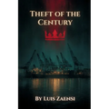 Theft of the Century