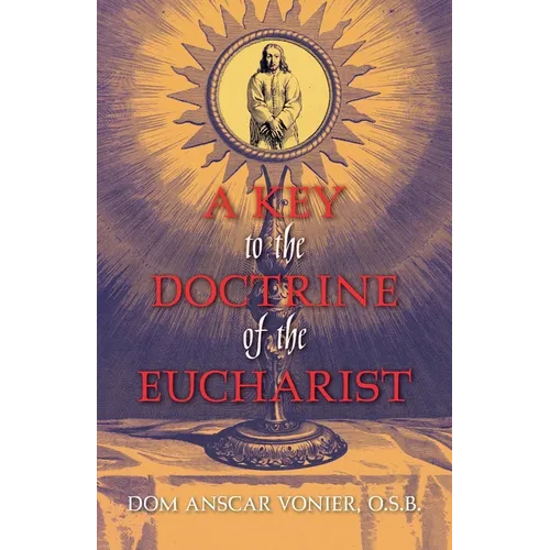 A Key to the Doctrine of the Eucharist