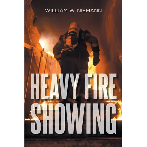 Heavy Fire Showing