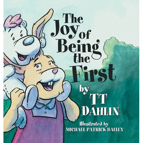 The Joy of Being the First