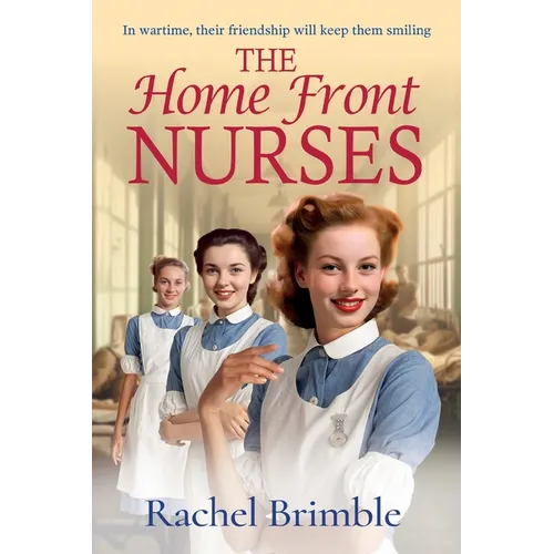 The Home Front Nurses