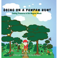 Going on a Pawpaw Hunt: Finding Treasures in the Magical Woods
