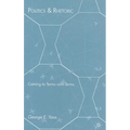 Politics & Rhetoric: Coming to Terms with Terms