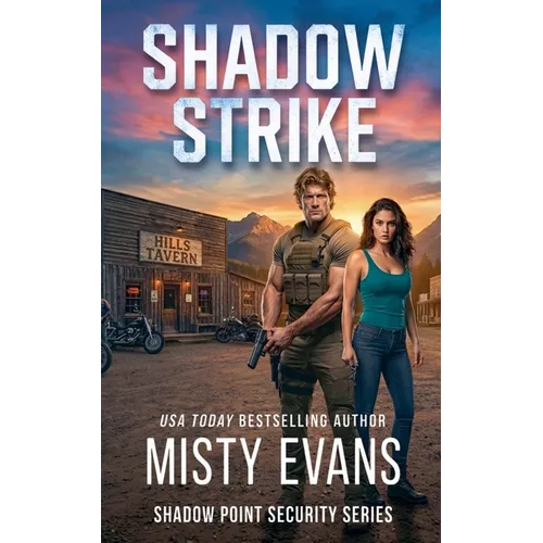 Shadow Strike, Shadow Point Security Romantic Suspense Series, Book 3