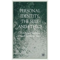 Personal Identity, the Self, and Ethics