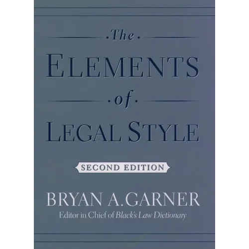 The Elements of Legal Style