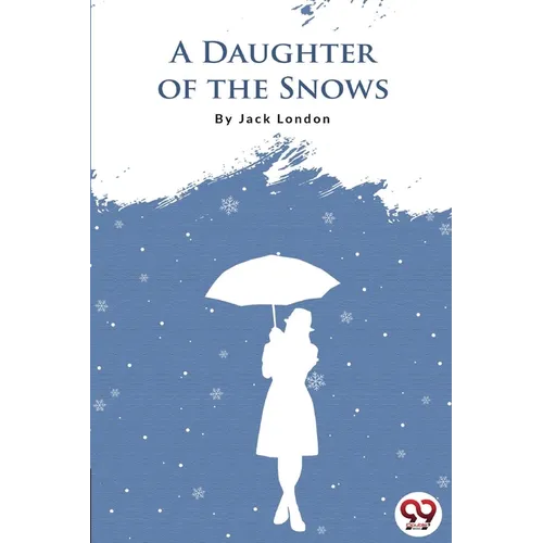 A Daughter Of The Snows