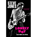 Lonely Boy: Tales from a Sex Pistol