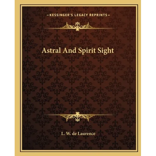 Astral And Spirit Sight