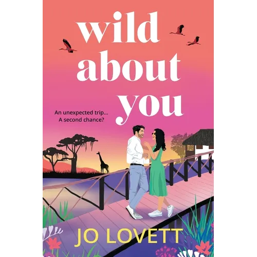Wild About You
