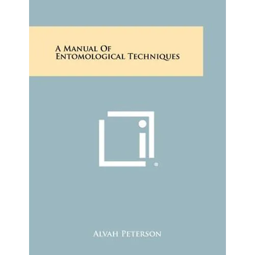 A Manual of Entomological Techniques