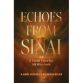 Echoes from Sinai - A Torah Voice for All Who Seek