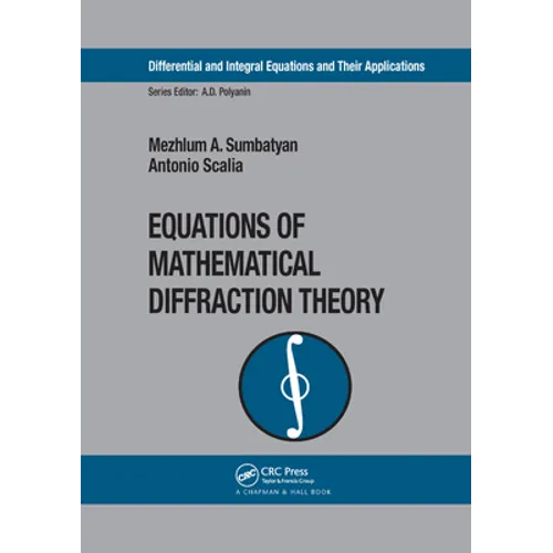 Equations of Mathematical Diffraction Theory