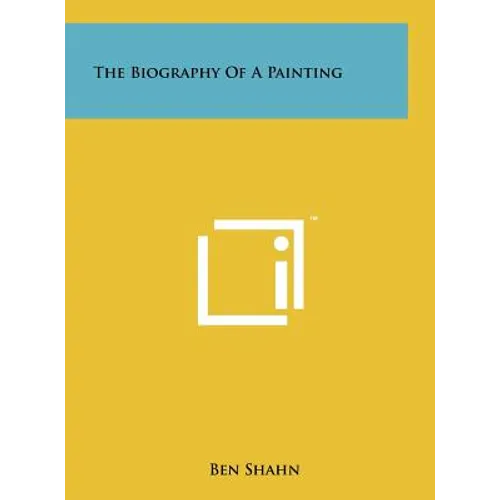 The Biography Of A Painting