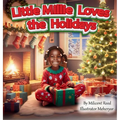 Little Millie Loves the Holidays