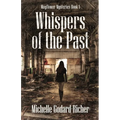 Whispers of the Past