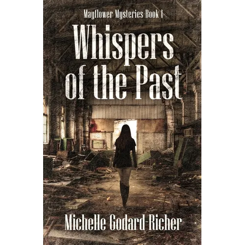 Whispers of the Past