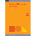 Classical Mechanics, Volume 1: Tools and Vectors