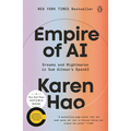 Empire of AI: Dreams and Nightmares in Sam Altman's OpenAI