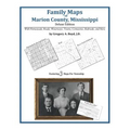 Family Maps of Marion County, Mississippi