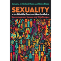 Sexuality in the Middle East and North Africa: Contemporary Issues and Challenges