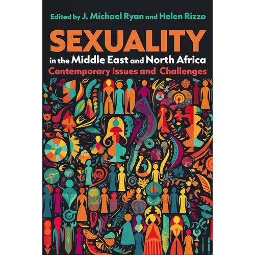 Sexuality in the Middle East and North Africa: Contemporary Issues and Challenges