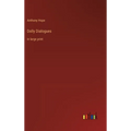 Dolly Dialogues: in large print