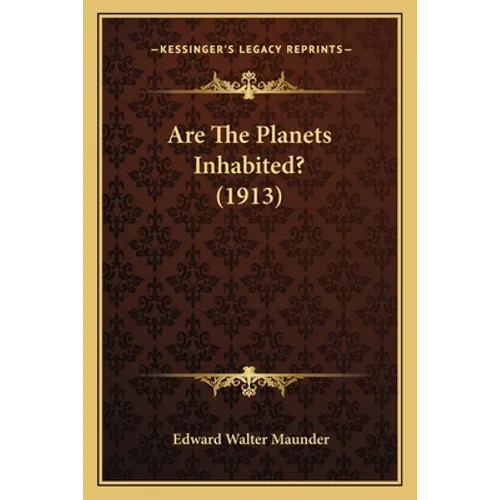 Are The Planets Inhabited? (1913)