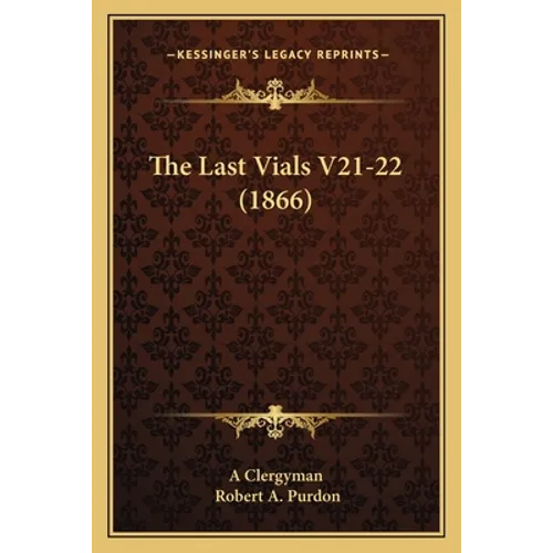 The Last Vials V21-22 (1866)