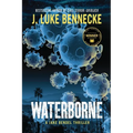 Waterborne: A Jake Bendel Thriller
