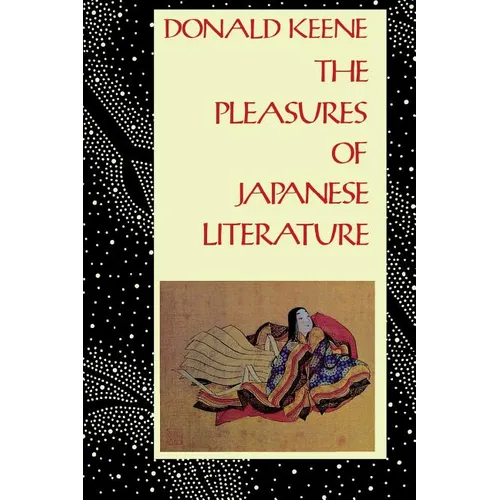 The Pleasures of Japanese Literature