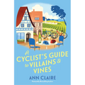 A Cyclist's Guide to Villains & Vines