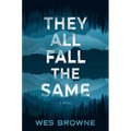 They All Fall the Same