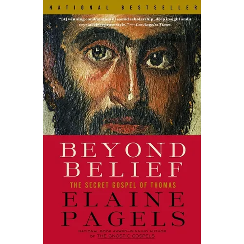 Beyond Belief: The Secret Gospel of Thomas