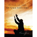 Poems To The Father My Walk With Thee