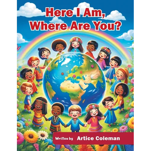 Here I Am, Where Are You?