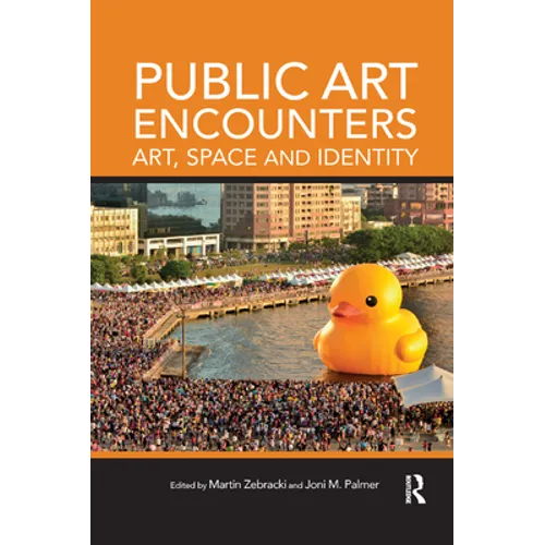 Public Art Encounters: Art, Space and Identity