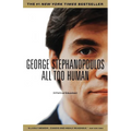 All Too Human: A Political Education