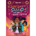 Nina and the Keeper of the Keystone: Secret Society of Rebel Girls