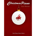 Christmas Piano - Solo Piano Sheet Music