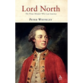 Lord North: The Prime Minister Who Lost America