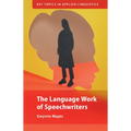 The Language Work of Speechwriters